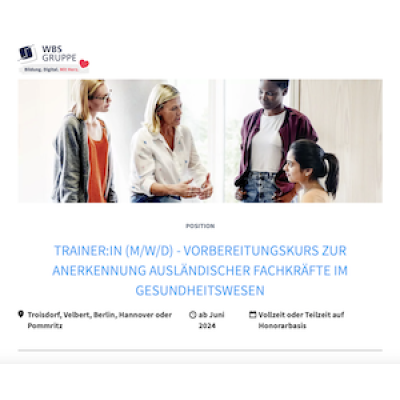 Trainer:in (m/w/d) - Vorbereitungskurs zur Anerkennung ausländischer Fachkräfte im Gesundheitswesen