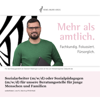 Sozialarbeiter (m/w/d) oder Sozialpädagoge (m/w/d) für unsere Beratungsstelle für junge Menschen und Familien, 100 %